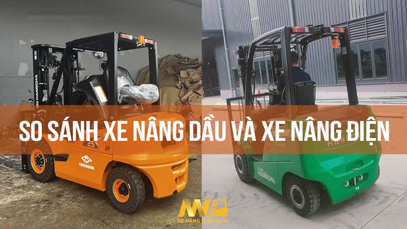 so-sanh-xe-nang-dien-va-xe-nang-dau