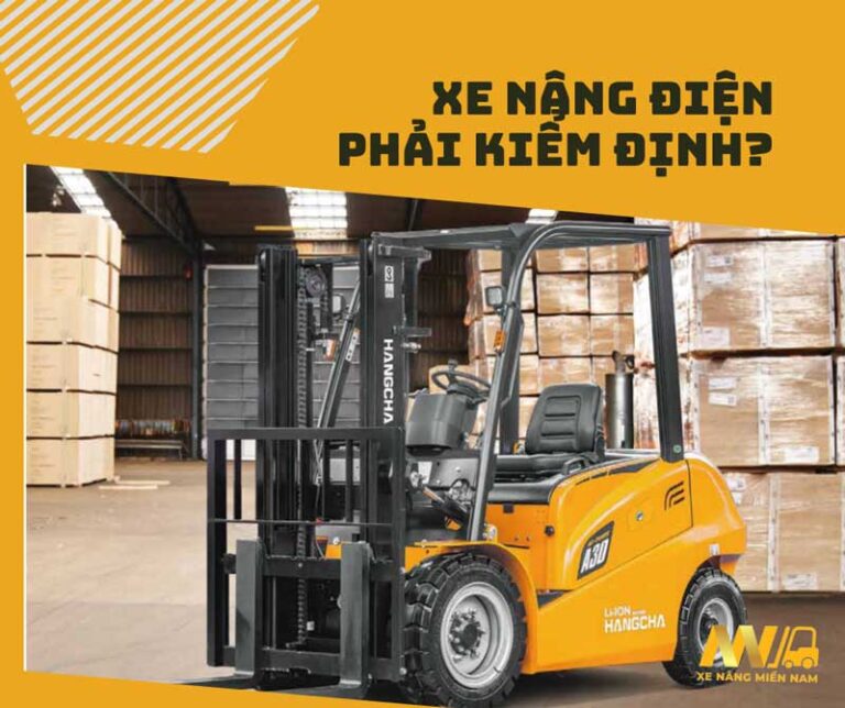 xe-nang-dien-co-phai-kiem-dinh-khong